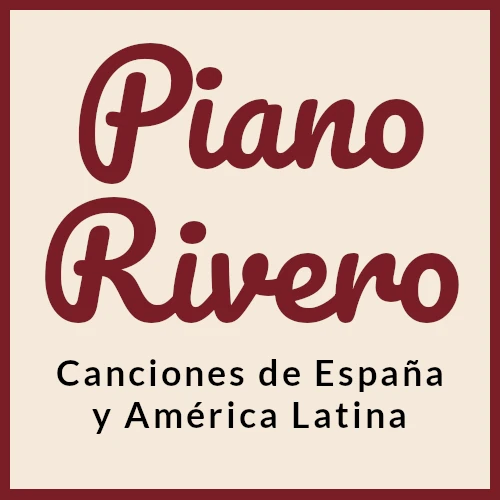 Piano Rivero - Canciones de España y América Latina